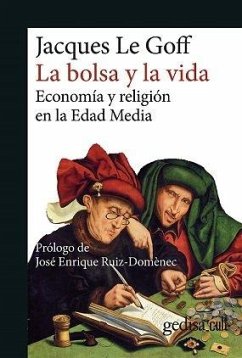 Cover La bolsa y la vida : economía y religión en la Edad Media