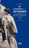 Descubriendo a los gitanos : una expedición de reconocimiento, 1961