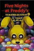 Five Nights at Freddy's. Escalofríos de Fazbear 1. El parque de bolas Five Nights at Freddy's. Escalofríos de Fazbear 1. El parque de bolas