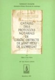 Cataleg protocols notariale l'antic districte S.Feliu de Llobregat