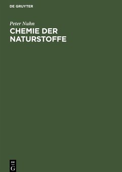 Chemie der Naturstoffe - Nuhn, Peter