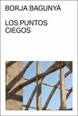 Los puntos ciegos Los puntos ciegos