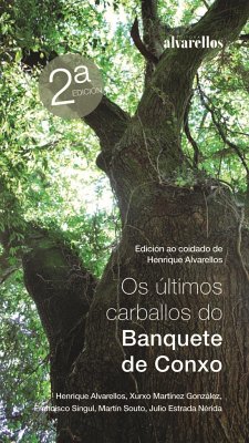Os últimos carballos do banquete de Conxo - Martínez González, Xurxo; Singul, Francisco