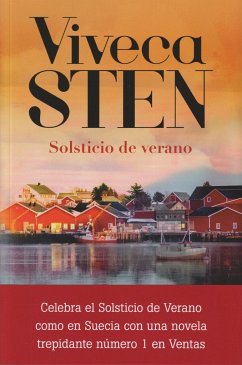 Solsticio de verano : la isla de Sandhamn se transforma en una pesadilla llena de misterios - Sten, Viveca