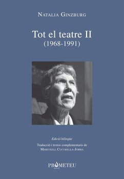 Natalia Ginzburg - Tot el teatre II (1968-1991) - Cucurella-Jorba, Meritxell; Ginzburg, Natalia