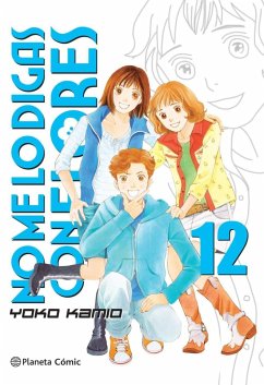 No me lo digas con flores Kanzenban 12 - Kamio, Yoko