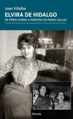Cover Elvira de Hidalgo : de prima donna a maestra de Maria Callas