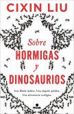 Sobre hormigas y dinosaurios Sobre hormigas y dinosaurios
