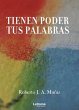 Tienen poder tus palabras - Bild 1