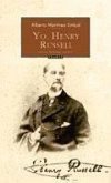 Yo, Henry Russell : autobiografía imaginaria del más célebre pirineísta
