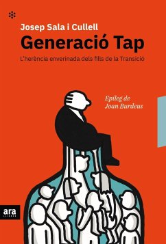 Generació Tap - Sala, Josep; Sala i Cullell, Josep