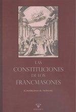 Las constituciones de los francmasones : constituciones de Anderson - Anderson, James