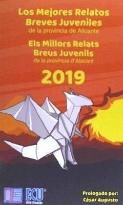 Los mejores relatos breves juveniles de la provincia de Alicante 2019 - López Vizcaíno, José A.