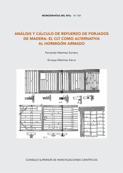 Análisis y cálculo de refuerzo de forjados de madera : el CLT como alternativa al hormigón armado - Martínez Sierra, Enrique; Martínez Soriano, Fernando