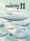 A cuadrilla dos 11 A cuadrilla dos 11