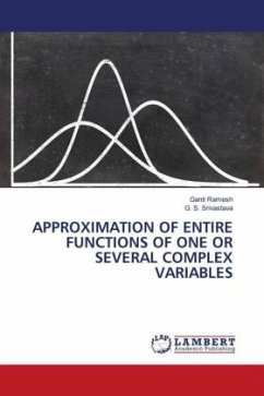 APPROXIMATION OF ENTIRE FUNCTIONS OF ONE OR SEVERAL COMPLEX VARIABLES