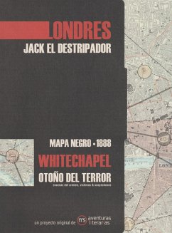 Londres : Jack el Destripador : mapa negro 1888 - Vacas Hernández, Mónica; Castillo García, Daniel