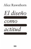 El Diseño Como Actitud