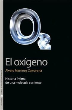 Cover El oxígeno : historia íntima de una molécula corriente