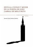 Sevilla : ciudad y mujer en la poesía de Joao Cabral de Melo Neto
