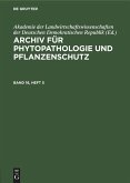 Archiv für Phytopathologie und Pflanzenschutz. Band 16, Heft 5