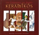 Keramicós : los guerreros del barro Keramicós : los guerreros del barro