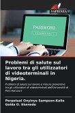 Problemi di salute sul lavoro tra gli utilizzatori di videoterminali in Nigeria.