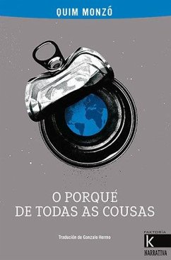 O porqué de todas as cousas - Monzó, Quim