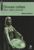 Diosas celtas : mitos, religión y leyendas