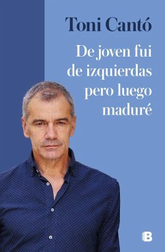 Cover De joven fui de izquierdas pero luego maduré
