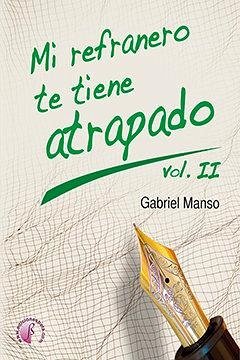 Cover Mi refranero te tiene atrapado II