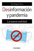 Desinformación y pandemia : la nueva realidad