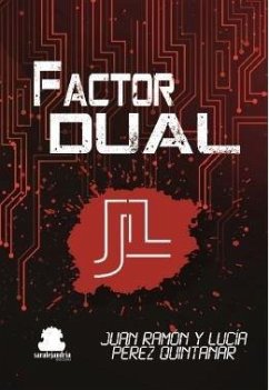 Factor dual - Pérez Quintanar, Juan Ramón; Pérez Quintanar, Lucía