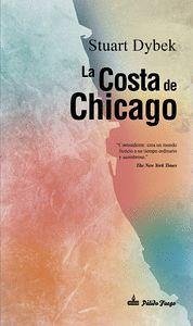 La costa de Chicago - Dybek, Stuart