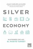 Silver economy : mayores de 65 : el nuevo target