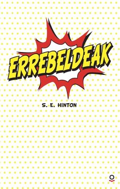 Errebeldeak - Hinton, S. E.