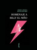 Homenaje a Billy el Niño Homenaje a Billy el Niño