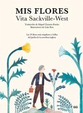 MIS Flores: Las 25 Flores Más Singulares Y Bellas del Jardín de la Novelista Inglesa