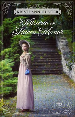 Misterio en Haven Manor - Hunter, Kristi Ann