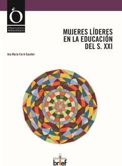 Mujeres líderes en la educación del s. XXI - Farré Gaudier, Ana María