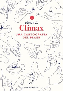 Clímax : Una cartografia del plaer - Plã, Jüne