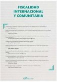 Fiscalidad internacional y comunitaria : monográfico 2019 de la revista Nueva Fiscalidad