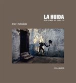 La huida : peregrinos del siglo XXI