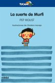 La suerte de Murfi La suerte de Murfi