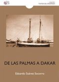 DE LAS PALMAS A DAKAR: HISTORIA DE UN EXILIADO