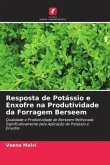 Resposta de Potássio e Enxofre na Produtividade da Forragem Berseem