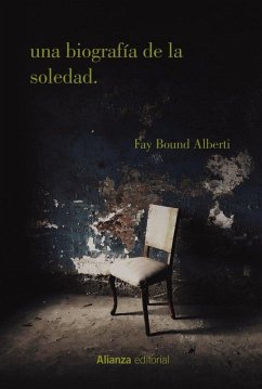 Una biografía de la soledad Cover Una biografía de la soledad