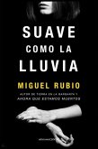 Suave como la lluvia Suave como la lluvia