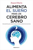 Alimenta el sueño para un cerebro sano Alimenta el sueño para un cerebro sano
