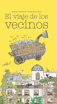 Los vecinos se van de viaje - Lasserre, Hélène
